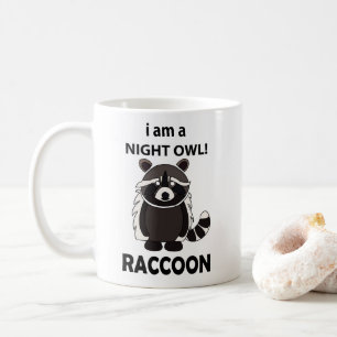 Raccoon Ik ben een Night Owl Funny Raccoon Koffiemok
