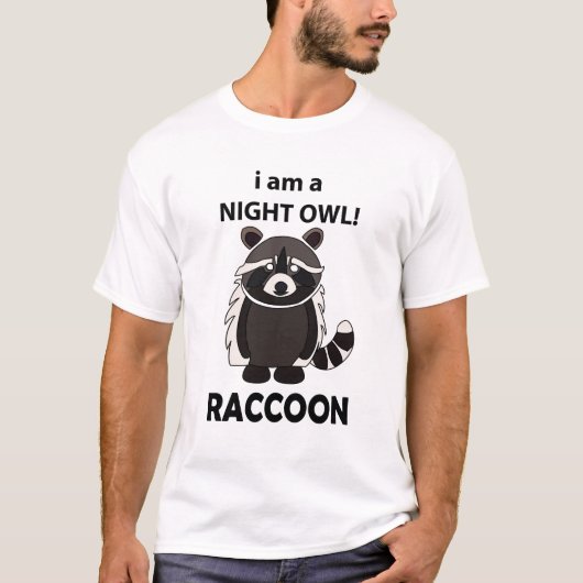 Raccoon Ik ben een Night Owl Funny Raccoon T-shirt (Voorkant)