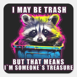 Raccoon Ik kan een vuilnismeme zijn Vierkante Sticker