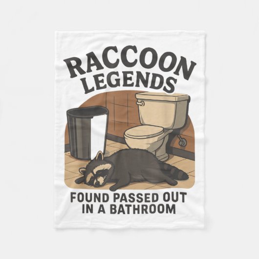 Raccoon Legends Found Ped Out In A Bathroom Trashe Fleece Deken (Voorkant)