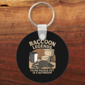 Raccoon Legends Found Ped Out In A Bathroom Trashe Sleutelhanger (Voorkant)