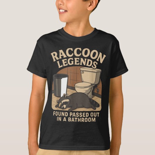 Raccoon Legends Found Ped Out In A Bathroom Trashe T-shirt (Voorkant)