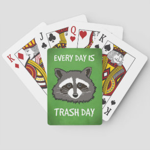 Raccoon Lover elke dag is een vuilnisdag Pokerkaarten
