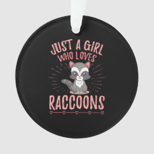 Raccoon Lover is gewoon een meisje dat van Raccoon Ornament