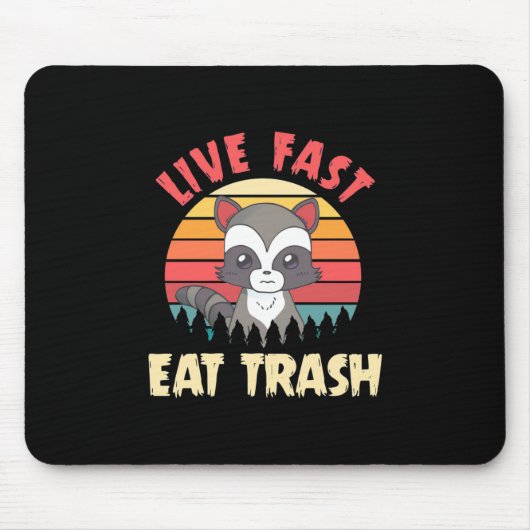 Raccoon Lover Live Fast Eat Trash Muismat (Voorkant)