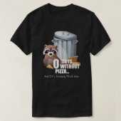 Raccoon Lover Pizza Funny Cute Trash Panda T-shirt (Design voorkant)