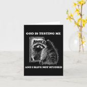 Raccoon Meme Funny Gezegde God test me straat Kaart (Gele Bloem)