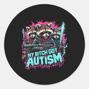 Raccoon Meme My Got Autism Funny Autism Awareness Ronde Sticker