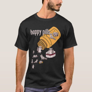 Raccoon Pills Animals Cute Happy Sarcastic Joke T-shirt