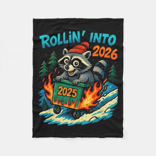 Raccoon Rollin Into 2026 Dumpster Fire New Year Me Fleece Deken (Voorkant)