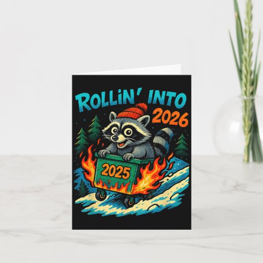 Raccoon Rollin Into 2026 Dumpster Fire New Year Me Kaart (Voorkant)