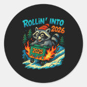 Raccoon Rollin Into 2026 Dumpster Fire New Year Me Ronde Sticker (Voorkant)