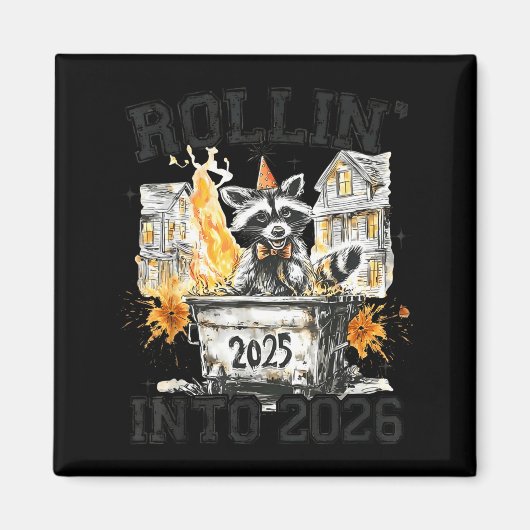 Raccoon Rollin Into 2026 Funny Dumpster Fire 2025  Magneet (Voorkant)