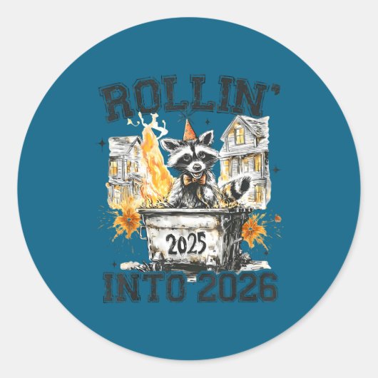 Raccoon Rollin Into 2026 Funny Dumpster Fire 2025  Ronde Sticker (Voorkant)