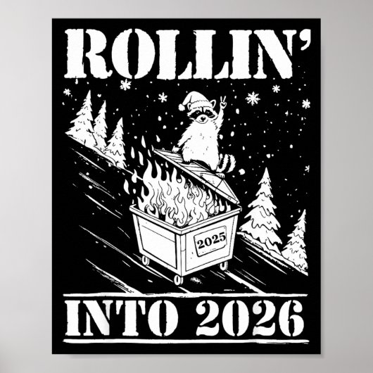Raccoon Rolling Into 2026 Happy New Year 2026 Funn Poster (Voorkant)
