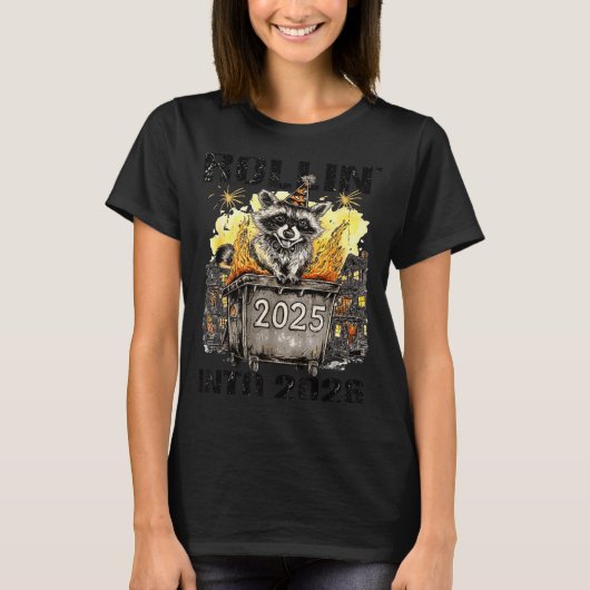 Raccoon Rolling Into 2026 Happy New Year 2026 Funn T-shirt (Voorkant)