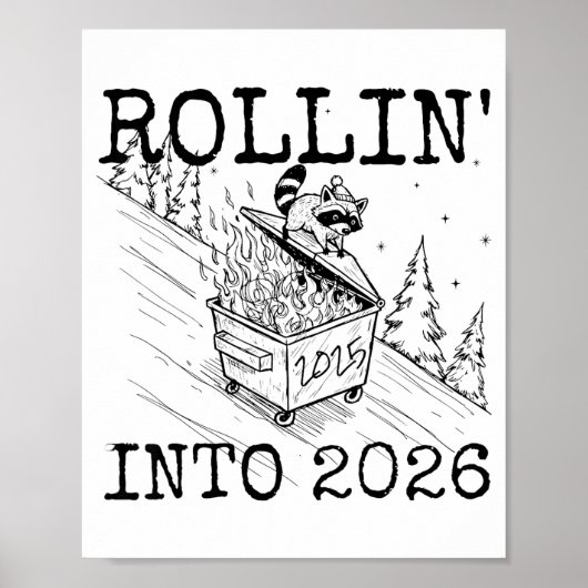 Raccoon Rolling Into 2026 Happy New Year 2026  Poster (Voorkant)
