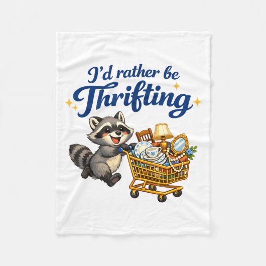 Raccoon Shopng Cart Funny Quote I’d Rather Be Thri Fleece Deken (Voorkant)