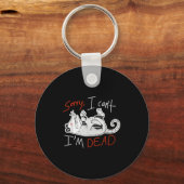 Raccoon Sorry I Can't I'm Dead Rat  Sleutelhanger (Voorkant)