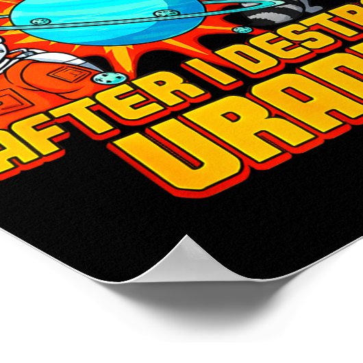 Raccoon There Will Be A Missing Planet After I Des Poster (Hoek)