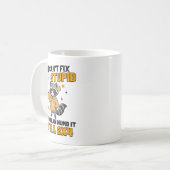 Raccoon You Can't Fix Stud But You Can Numb It Wit Koffiemok (Voorkant links)