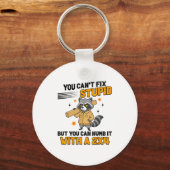 Raccoon You Can't Fix Stud But You Can Numb It Wit Sleutelhanger (Voorkant)