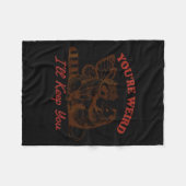 Raccoon You're Weird I'll Keep You Fleece Deken (Voorkant (Horizontaal))