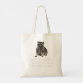 Raccoons maken me Humor Meme Funny Raccoon Tote Bag (Achterkant)