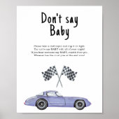 Race auto baby shower Zeg niet baby Poster (Voorkant)