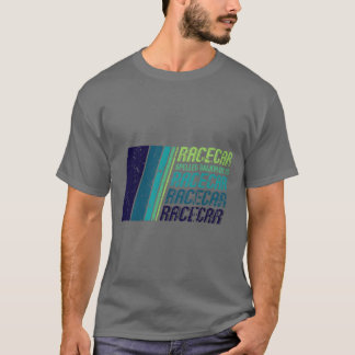 Race Car Lovers Car Racing Classic Racecar Spelled T-shirt