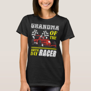 Race Car Party Grandma the Birthday Racin T-shirt