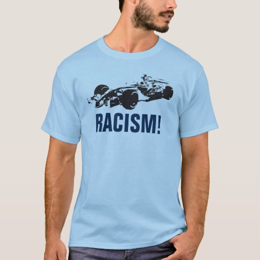 Race Car Racism Shirt (Voorkant)