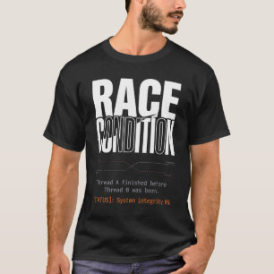 Race Conditie Thread Concurrency C++ Programmeur T T-shirt