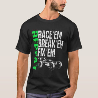 Race EM Break EM Fix EM Herhaal Radiobesturing RC  T-shirt