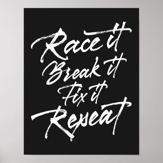 Race het breekt het bevestigen het herhalen poster (Voorkant)