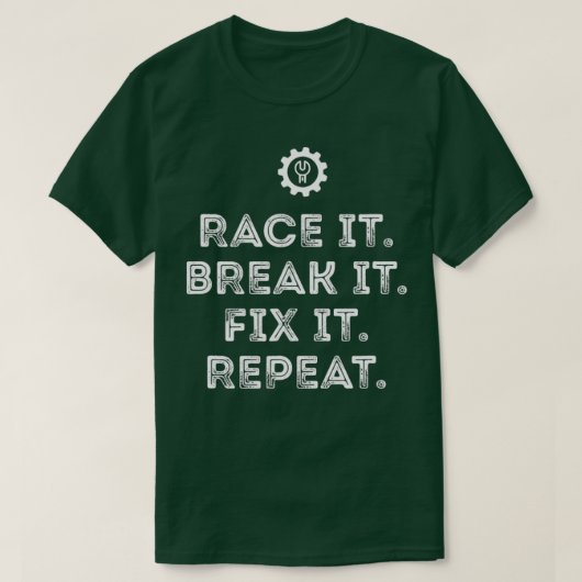 Race it Break it Fix it Herhaling Grapny Racing Me T-shirt (Design voorkant)