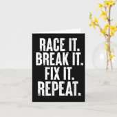Race It Break It Fix It Repeat Funny Car Racing Me Kaart (Gele Bloem)
