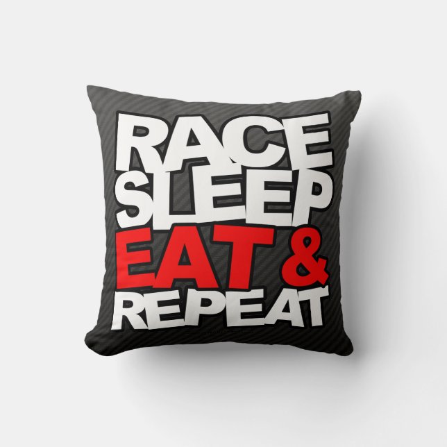 Race Sleep Eat en Herhaal Kussen (Voorkant)