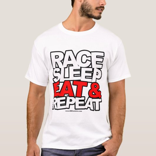 Race Sleep Eat en Herhaal T-shirt (Voorkant)