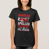 Racecar Spelling Race Track Pit Crew T-shirt (Voorkant)