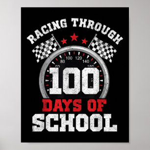 Racen door 100 dagen schoolraceauto 100e D Poster