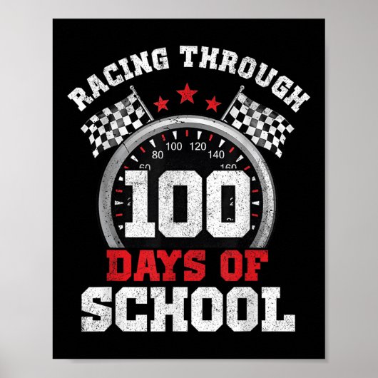 Racen door 100 dagen schoolraceauto 100e D Poster (Voorkant)