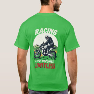 Racen Leven Wordt Onbeperkt Motorrijder  T-shirt