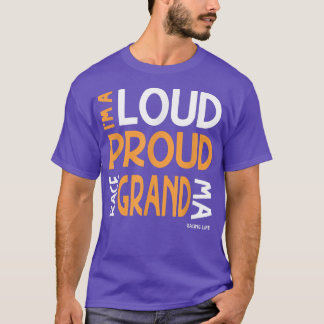 Racers Grandma I'm a Loud Proud Race Grandma T-shirt