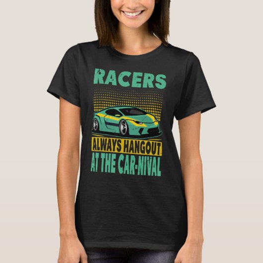 Racers hakken altijd naar de auto nival Racing 2 T-shirt (Voorkant)