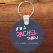 Rachel dat je niet zou begrijpen sleutelhanger (Voorkant)