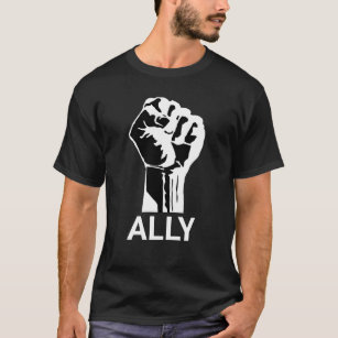 Racial Justice Ally Raised Fist Black T-shirt