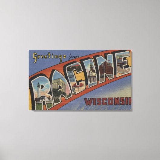 Racine, Wisconsin - Grote lettertjes Canvas Afdruk (Voorkant)