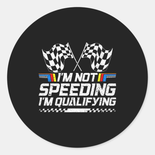 Racing Car Not Speeding Im Qualifying Race Men Kid Ronde Sticker (Voorkant)