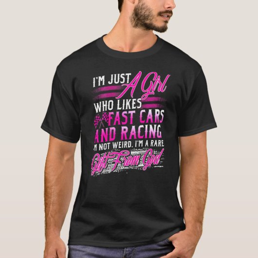 Racing Girl lijkt op snelle auto's zijn zeldzaam v T-shirt (Voorkant)